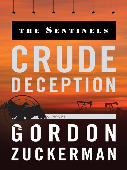Title details for Crude Deception by Gordon Zuckerman - Available